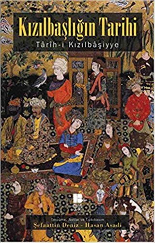 okumak Kızılbaşlığın Tarihi: Tarih-i Kızılbaşiyye