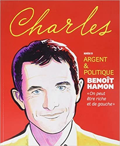 okumak REVUE CHARLES N° 19 ARGENT &amp; POLITIQUE (CHARLES EDITIONS)