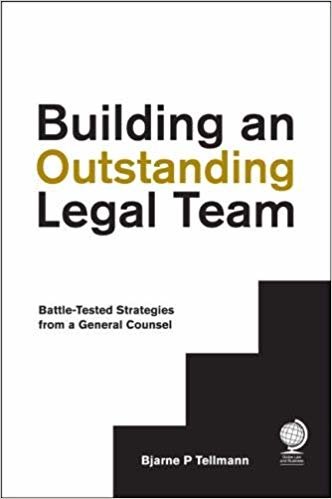 okumak Building an Outstanding Legal Team : Battle-Tested Strategies from a General Counsel