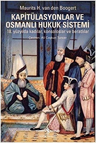 okumak Kapitülasyonlar ve Osmanlı Hukuk Sistemi