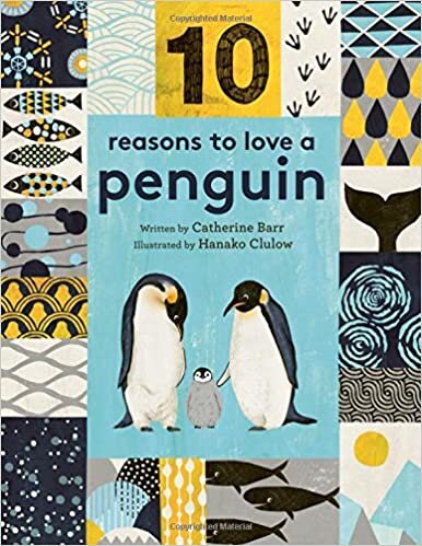 okumak 10 Reasons to Love ... a Penguin