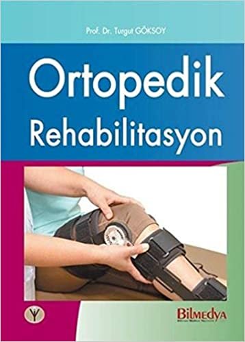 okumak Ortopedik Rehabilitasyon