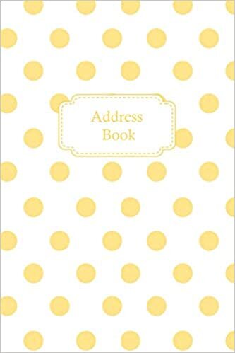okumak Address Book Small: Polka dot Yellow Color Cover : Address book for s 6x9 ( address book tabs A-Z )