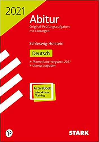 okumak STARK Abiturprüfung Schleswig-Holstein 2021 - Deutsch