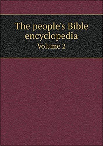 okumak The People&#39;s Bible Encyclopedia Volume 2