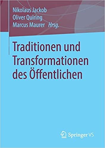 okumak Traditionen und Transformationen des Öffentlichen: Soziale Wahrnehmung und soziale Kontrolle in Zeiten gesellschaftlichen Wandels
