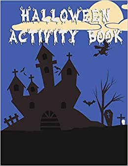 okumak Halloween Activity Book: 50 Pages 8.5&quot; X 11&quot; Notebook College Ruled Line Paper