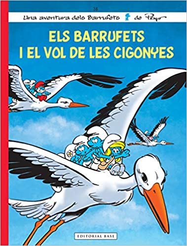 okumak Els Barrufets i el vol de les cigonyes (Les aventures dels Barrufets, Band 38)