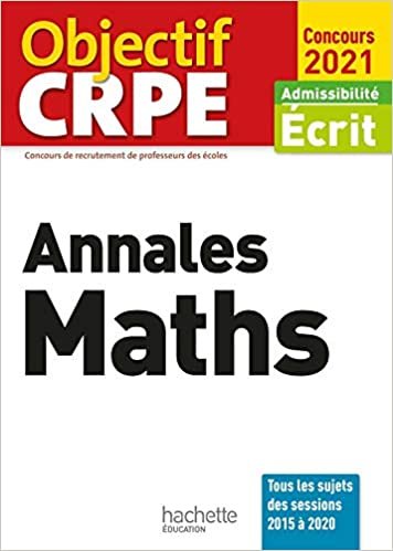 okumak Objectif CRPE Annales Maths 2021