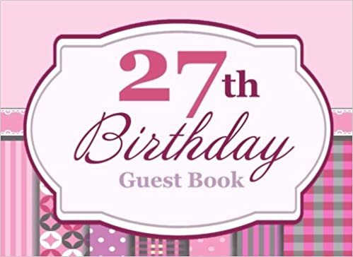 okumak 27th Birthday Guest Book: 27th Birthday Gift for Women, 27th Birthday Guest Book Pretty Pink Design