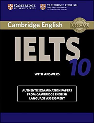 Cambridge ielts 10 طالب من الكتاب مع يرد على: أوراق examination الأصلي من Cambridge باللغة الإنجليزية اللغة assessment (ielts ممارسة الاختبارات)