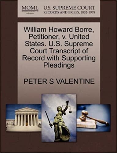 okumak William Howard Borre, Petitioner, v. United States. U.S. Supreme Court Transcript of Record with Supporting Pleadings