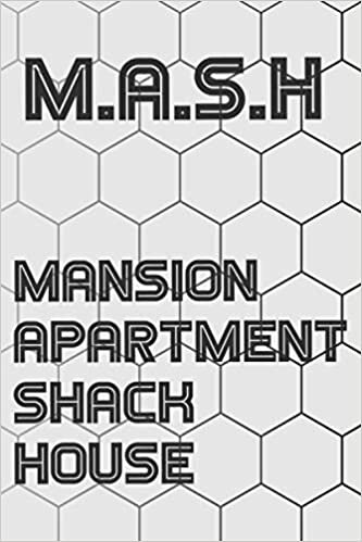 okumak M.A.S.H: Mansion, Apartment, Shack, House: 6&quot; x 9&quot; and 120 pages, A Classic funny Role Games for family, time fun game activity book everyone, book takes time, educational family game, game all age.