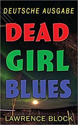okumak Dead Girl Blues - Deutsche Ausgabe
