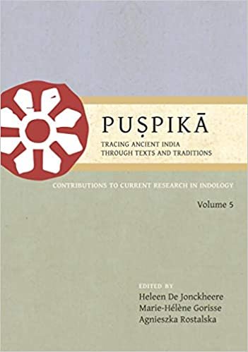 okumak Puṣpikā V: Tracing Ancient India, through Texts and Traditions: Contributions to Current Research in Indology: Tracing Ancient India, ... Research in Indology Volume 5 (Puṣpikā)