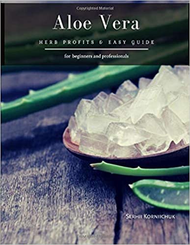 okumak Aloe Vera: herb Profits &amp; Easy Guide
