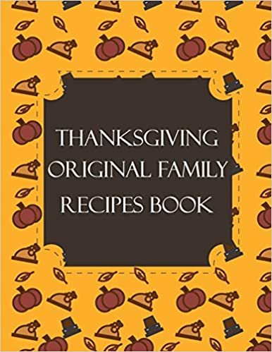 okumak Thanksgiving Original Family Recipes Book: Happy Thanksgiving Holiday Themed Custom Structured Recipe Cookbook For Families to Write Your Grandma ... next Generations | Cute Funny Turkey Cover