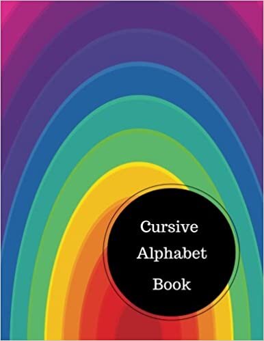 okumak Cursive Alphabet Book: Cursive Handwriting Practice Sheets. Large 8.5 in by 11 in Notebook Journal . A B C in Uppercase &amp; Lower Case. Dotted, With Arrows And Plain