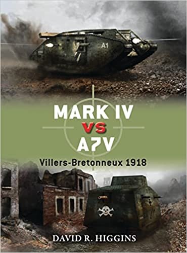 okumak Mark IV Vs A7V: Villers-Bretonneux 1918 (Duel)