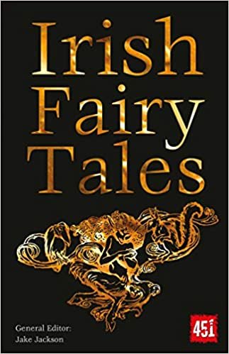 okumak Irish Fairy Tales (World&#39;s Greatest Myths and Legends)
