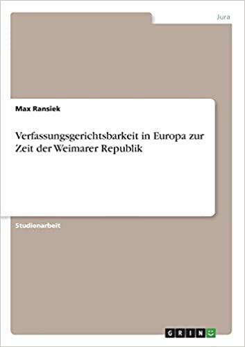 Verfassungsgerichtsbarkeit in Europa zur Zeit der Weimarer Republik