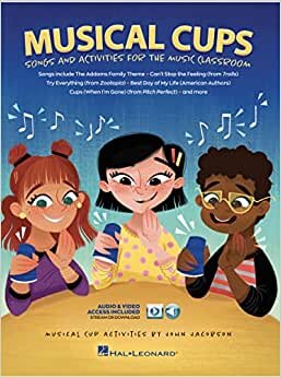 Musical Cups: Song and Activities for the Music Classroom