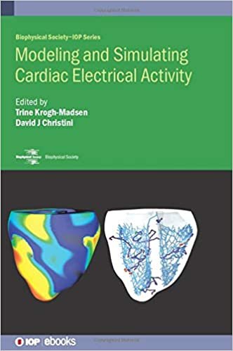 okumak Modeling and Simulating Cardiac Electrical Activity (IOP ebooks)