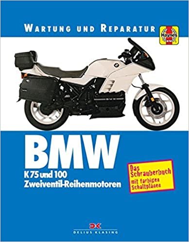 okumak BMW K 75 und 100: Wartung und Reparatur. Print on Demand