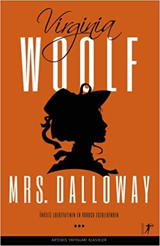okumak Mrs.Dalloway: İngiliz Edebiyatının En Vurucu Eserlerinden