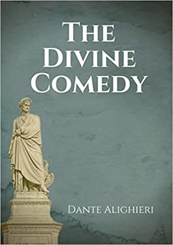 okumak The Divine Comedy: An Italian narrative poem by Dante Alighieri, begun c. 1308 and completed in 1320, a year before his death in 1321 and widely ... be the pre-eminent work in Italian literature