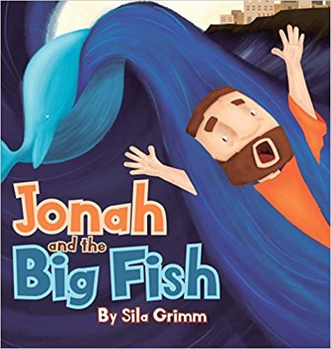 okumak Grimm, S: Jonah and the Big Fish