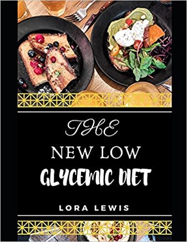 okumak THE NEW LOW GLYCEMIC DIET COOKBOOK: Guіdе To The New Low Glycemic Diet Cookbook