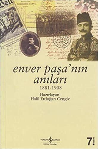 okumak ENVER PAŞANIN ANILARI