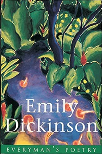 okumak Emily Dickinson (EVERYMAN POETRY)