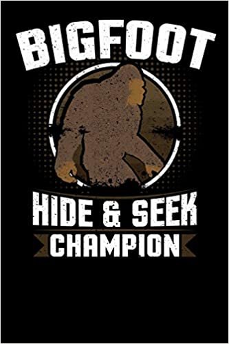 okumak Bigfoot Hide And Seek Champion: 6x9 notebook with Sasquatch themed stationary