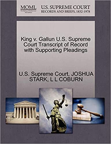 okumak King v. Gallun U.S. Supreme Court Transcript of Record with Supporting Pleadings