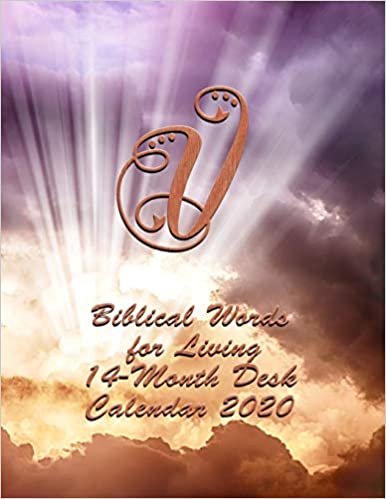 okumak V: Biblical Words for Living: 14-Month Desk Calendar 2020