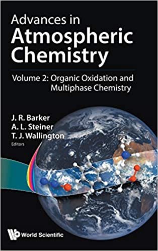 okumak Advances In Atmospheric Chemistry - Volume 2: Organic Oxidation And Multiphase Chemistry