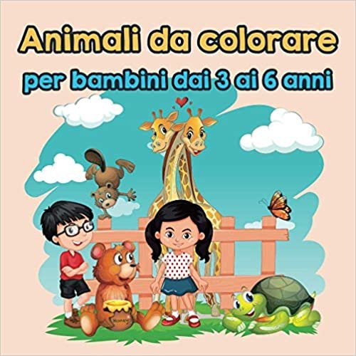 okumak Animali da colorare per bambini dai 3 ai 6 anni: Lasciate che la creatività del vostro bambino si esprima, 40 meravigliosi disegni di animali, idea regalo per bambini