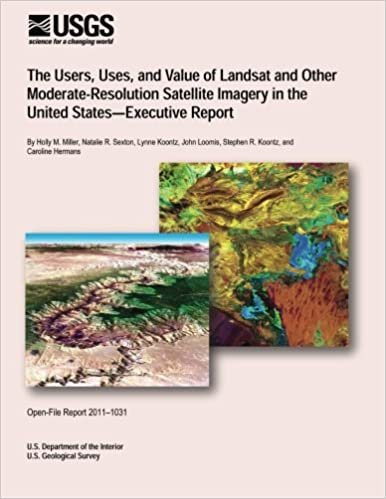 okumak The Users, Uses, and Value of Landsat and Other Moderate-Resolution Satellite Imagery in the United States-Executive Report