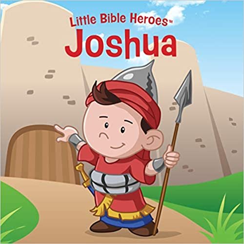 okumak Joshua, Little Bible Heroes Board Book (Little Bible Heroes(tm))