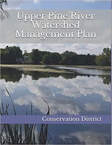 okumak Upper Pine River Watershed Management Plan: (Full Color)