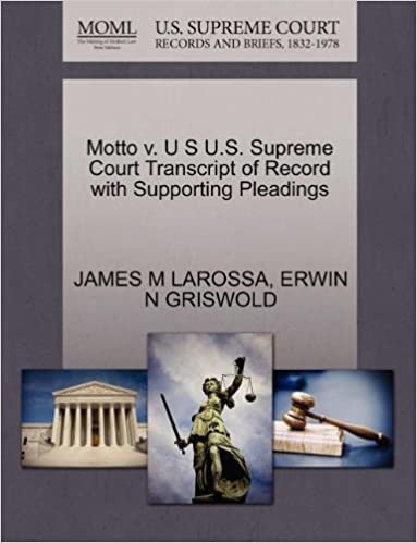 okumak Motto v. U S U.S. Supreme Court Transcript of Record with Supporting Pleadings