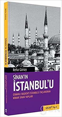 okumak Sinan’ın İstanbul’u
