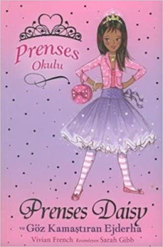 okumak Prenses Okulu 3: Prenses Daisy ve Göz Kamaştıran Ejderha