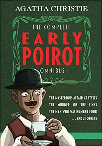 okumak The Complete Early Poirot Omnibus: The Mysterious Affair at Styles; The Murder on the Links; The Man Who Was Number Four; and 25 Others