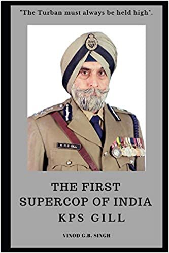 okumak THE FIRST SUPERCOP OF INDIA - K.P.S. Gill: Paperback - 2017