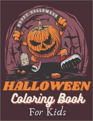okumak Halloween Coloring Book For Kids: Halloween Coloring Book For Kids witch&#39;s, ghost, bats| happy Halloween coloring book for kids | A Collection of Fun ... for adults and kids | Kids Halloween Book