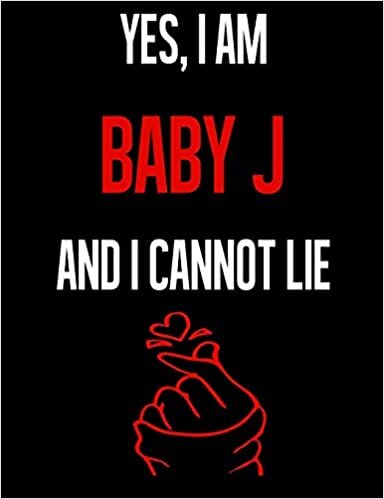 okumak Yes, I Am BABY J And I Cannot Lie: Fandom 7.44&quot; x 9.69&quot; Half College Ruled Half Blank 100 Pages