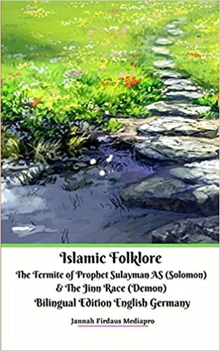 okumak Islamic Folklore The Termite of Prophet Sulayman AS (Solomon) and The Jinn Race (Demon) Bilingual Edition